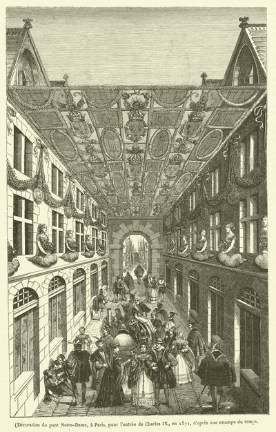 Dekoracja Pont Notre-Dame w Paryżu z okazji wjazdu Karola IX w 1571 r. (rycina) autorstwa French School