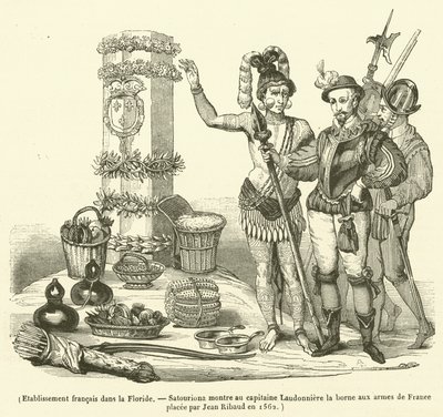 Francuski zakład na Florydzie, Satouriona pokazuje kapitanowi Laudonniere terminal z herbem Francji umieszczonym przez Jeana Ribauda w 1562 roku (rycina) autorstwa French School