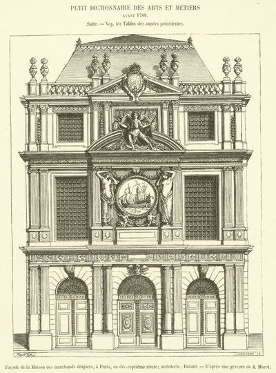 Fasada Maison des Marchands Clothiers w Paryżu, w XVII w. (rycina) autorstwa French School