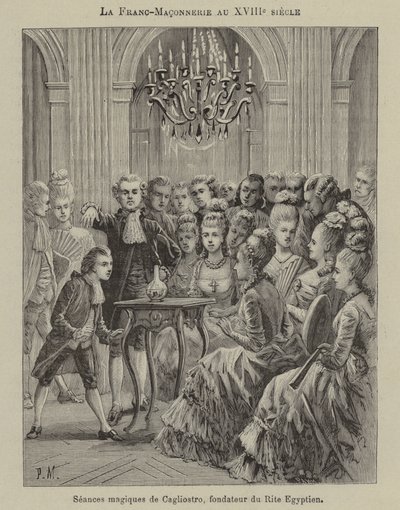 Masoneria w XVIII wieku: seans magiczny prowadzony przez Aleesandro Cagliostro, założyciela rytu egipskiego (ryty) autorstwa French School