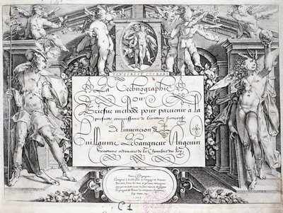 Kaligrafia francuska: Technografia, frontyspis Guillaume the Gangneur około 1599. Biblioteka historyczna miasta Paryża. autorstwa French School