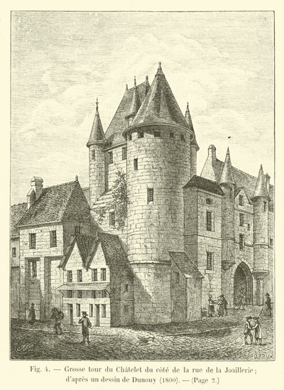 Duża wieża Chatelet od strony rue de la Joaillerie; według rysunku Dunouy, 1800 autorstwa French School