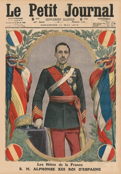 Goście z Francji, H.M. Alfonso XIII, król Hiszpanii, ilustracja na okładce z „Le Petit Journal”, dodatek illustre, 11 maja 1913 autorstwa French School