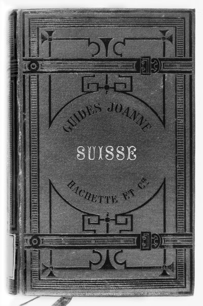 Joanne guides of Switzerland, opublikowane Hachette, Paryż, 1887 autorstwa French School