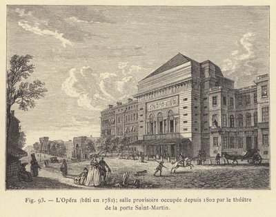Opera zbudowana w 1781 r., tymczasowa sala zajmowana od 1802 r. przez teatr przy Porte Saint-Martin (rycina) autorstwa French School