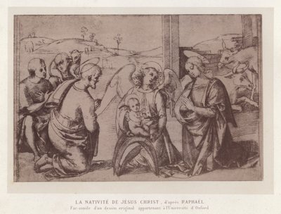 Narodzenia Jezusa Chrystusa wg Rafaela Faksymile oryginalnego rysunku z Uniwersytetu Oksfordzkiego (chromolitho) autorstwa French School