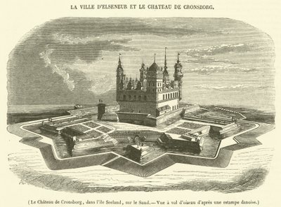 Zamek Cronsborg, na wyspie Seeland, nad Sundem, widok z lotu ptaka (rycina) autorstwa French School