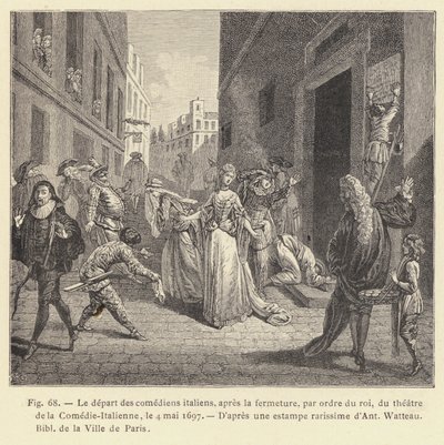 Odejście aktorów włoskich po zamknięciu z rozkazu króla teatru Komedii Włoskiej, 4 maja 1697 (rycina) autorstwa French School