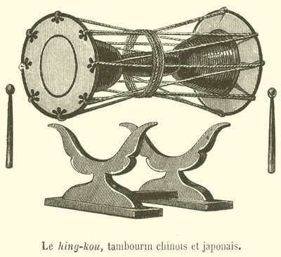 Hing-kou, chiński i japoński tamburyn (grawerunek) autorstwa French School