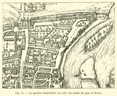 Dzielnica Saint-Paul, 1530, faksymile planu Brauna autorstwa French School