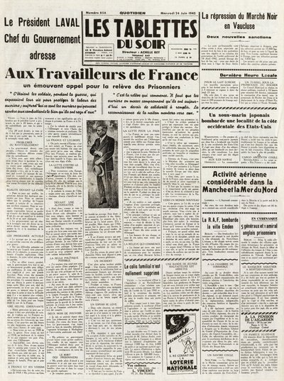 Les Tablets du soir du 24/06/1942 - SZEF RZĄDU LAVALU WYSTĄPIŁ DO PRACOWNIKÓW FRANCUSKICH Apel o represje na rynku NOIR IN VAUCLUSE - DUŻE DZIAŁALNOŚĆ W ZAKRESIE LOTNICZY W KANAPIE I MORZU PÓŁNOCNYM - autorstwa French School