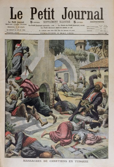 Masakra chrześcijan w Turcji, ilustracja na okładce z Le Petit Journal 2 maja 1909 autorstwa French School