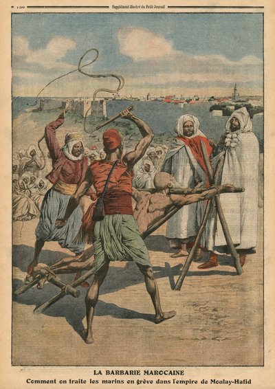 Marokańskie barbarzyństwo, jak traktowani są strajkujący marynarze, ilustracja z „Le Petit Journal”, dodatek illustre, 24 kwietnia 1910 autorstwa French School