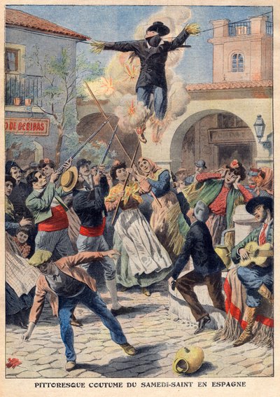 Malowniczy zwyczaj Wielkiej Soboty w Hiszpanii: ludzie robią wiklinowy manekin ubrany w oriskiny (Judas), które przechodzą ulicami, oszczercze, rozstrzelane i podpalone - ilustracja z „The Petit Journal” z 31 marca autorstwa French School