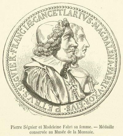 Pierre Seguier i Madeleine Fabri jego żona, Medal zachowany w Muzeum Walut (rycina) autorstwa French School