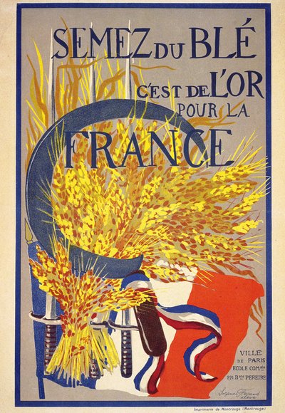 Sianie pszenicy to złoto dla Francji - plakat autorstwa French School