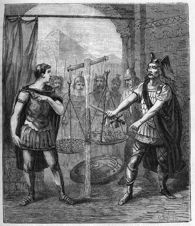 Przywódca armii galijskiej Brennos (Brennus) pokonuje Rzymian i ogłasza „” Vae Victis”” (Biada pokonanym), Galowie zażądali okupu po podboju Rzymu - Brennus przywódca galijskiego plemienia Senonów ogłasza fatalny Vae ofiara autorstwa French School