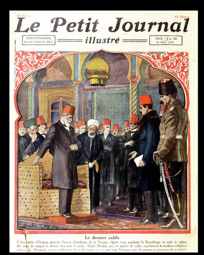 Ostatni kalif, Abdul Majid II (1868-1944) zdetronizowany przez Zgromadzenie w Ankarze, z Le Petit Journal, 1924 autorstwa French School