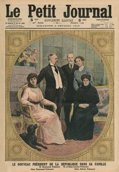 Nowy prezydent Republiki Francuskiej Raymond Poincare z rodziną, ilustracja z okładki „Le Petit Journal”, dodatek illustre, 2 lutego 1913 autorstwa French School