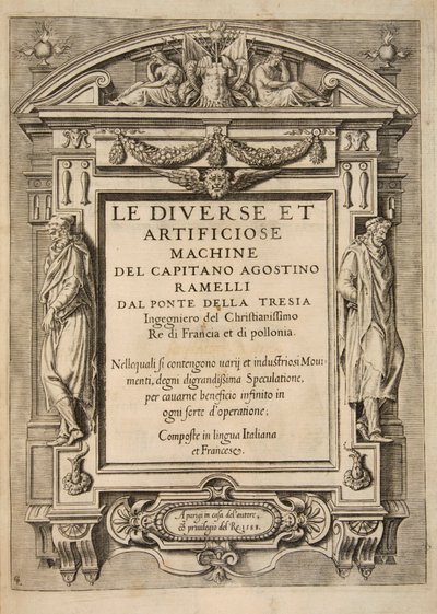 Strona tytułowa, z The Diverse Et Artificiose Machine autorstwa kapitana Agostino Ramelli, wyd. 1588 grawerowanie autorstwa French School