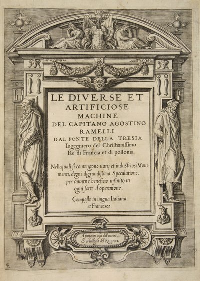 Strona tytułowa, z Le Diverse Et Artificiose Machine Del Capitano Agostino Ramelli, wyd. 1588 (Grawerowanie) autorstwa French School