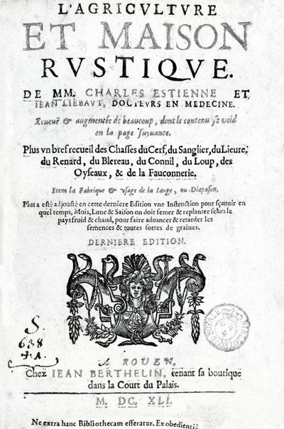 Strona tytułowa LAgriculture et Maison Rustique, Charles Estienne, wydanie opublikowane 1641 (druk typograficzny i grawerunek) autorstwa French School