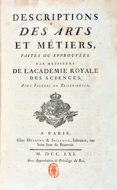 Strona tytułowa „”Opisów sztuki i metier stworzonych lub zatwierdzonych przez panów z Królewskiej Akademii Nauk””. 1761 autorstwa French School