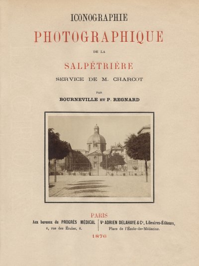 Strona tytułowa Ikonografii fotograficznej La Salpetriere autorstwa Bourneville