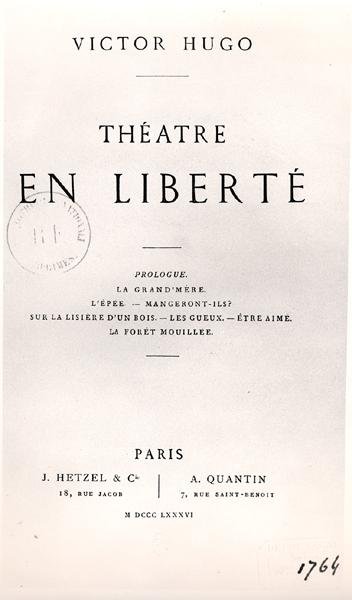 Strona tytułowa „Theatre en Liberte” Victora Hugo (1802-85), wydanie pośmiertne wyd. J. Hetzel i A. Quantin autorstwa French School