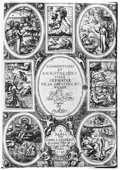 Strona tytułowa komentarzy i adnotacji na temat Tygodnia Stworzenia Świata Guillaume Sallust du Bartas (1544-90) 1583 autorstwa French School