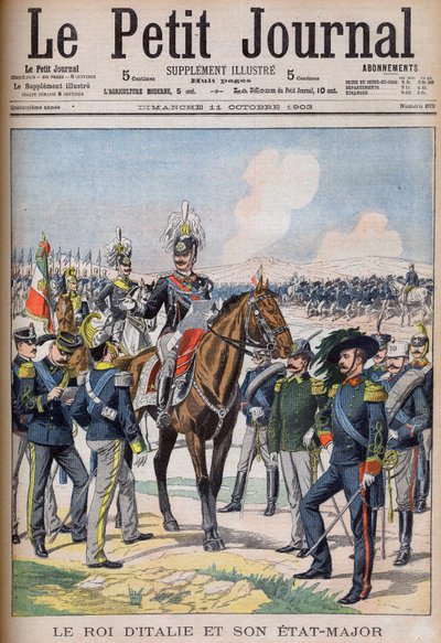Vittorio Emanuele III di Savoia - Król Włoch Wiktor Emanuel III i jego sztab generalny. Król Włoch i jego sztab. Ilustracja do Le petit Journal autorstwa French School
