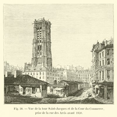 Widok na wieżę Saint-Jacques i Cour du Commerce, zaczerpnięty z rue des Arcis przed 1830 r. autorstwa French School