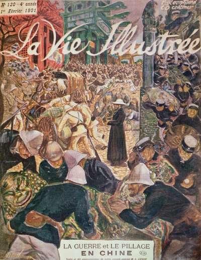 Wojna i grabież w Chinach, z La Vie Illustre, 1 lutego 1901 r. autorstwa French School