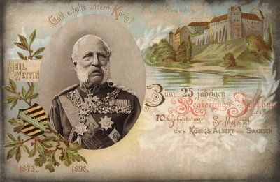 Boże chroń naszego Króla! Z okazji 25-lecia rządu i 70. urodzin Jego Wysokości Króla Alberta Saksonii. Zamek Wettin, 1898 autorstwa German School