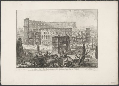 Boog van Constantijn en het Colosseum te Rome Widok na Łuk Konstantyna i Amfiteatr Flawiuszów znany jako Koloseum (tytuł na obiekcie) Gezichten op Rome (tytuł serii) Widoki Rzymu zaprojektowane i wyryte przez architekta Giambattistę Piranesiego Ve (nez) ia autorstwa Giovanni Battista Piranesi