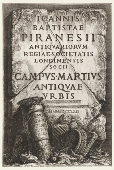 Książka, Frontispiece, z dedykacją dla Roberta Adama, w The Campo Marzio starożytnego Rzymu autorstwa Giovanni Battista Piranesi