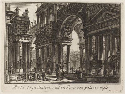 Portyki narysowane wokół Forum z pałacem królewskim autorstwa Giovanni Battista Piranesi