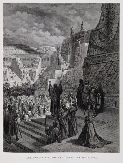 Artakserkses przyznaje wolność Żydom w Persji, ilustracja z Biblii Dore