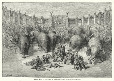 Żydzi w niewoli w cyrku w Aleksandrii (rycina) autorstwa Gustave Dore