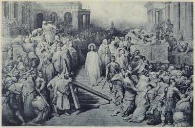 Chrystus opuszczający Pretorium (lito) autorstwa Gustave Dore