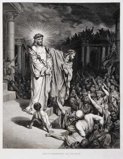 Jezus przedstawiony ludziom podczas procesu, ilustracja z Biblii Dore