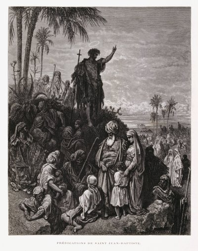 Jan Chrzciciel wygłaszający kazanie, ilustracja z Biblii Dore