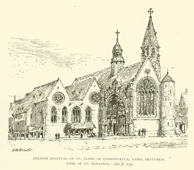 Szpital Hiszpański św. Jakuba z Compostelli, Paryż, odrestaurowany, czasy św. Ignacego (rycina) autorstwa Henry William Brewer