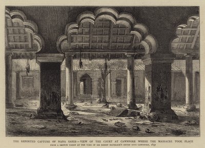 Zgłoszone schwytanie Nana Sahiba, Widok na dwór w Cawnpore, gdzie miała miejsce masakra autorstwa Henry William Brewer