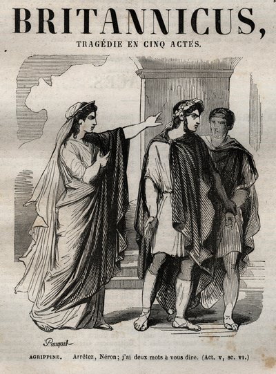 Agrypina. Stop Neron, mam ci do powiedzenia dwa słowa - tragedia Britannicus w pięciu aktach - grawerowanie w „Dziełach Jeana Racine