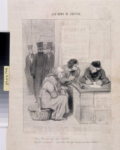 Grafika: Honore Daumier (1808-1879). Charivari pochodzi z 1845 roku: Serie LES PEANS DE SPRAWIEDLIWOŚCI. „Czy musisz napisać list, żeby był czuły? - Zajmuję się komornikiem! Nie jesteś Francuzem, mój dobry człowieku? Przyciemnij 37,5x28. Wyciąg z gazety Le autorstwa Honoré Daumier