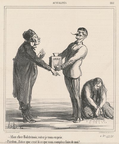Mój drogi holsztynie, proszę głosuj... autorstwa Honoré Daumier