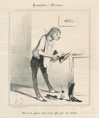 Nigdy nie jesteśmy dobrze obsługiwani, chyba że sami autorstwa Honoré Daumier