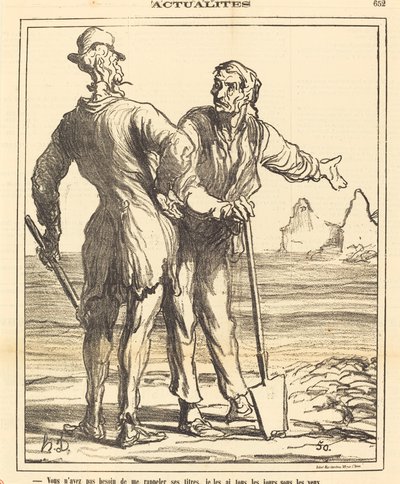 Nie musisz mi przypominać o jego tytułach... autorstwa Honoré Daumier