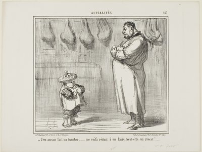 "- Tak bardzo chciałbym zrobić z niego rzeźnika... teraz jestem zmuszony zrobić z niego prawnika", płyta 467 z Actualités autorstwa Honoré Victorin Daumier